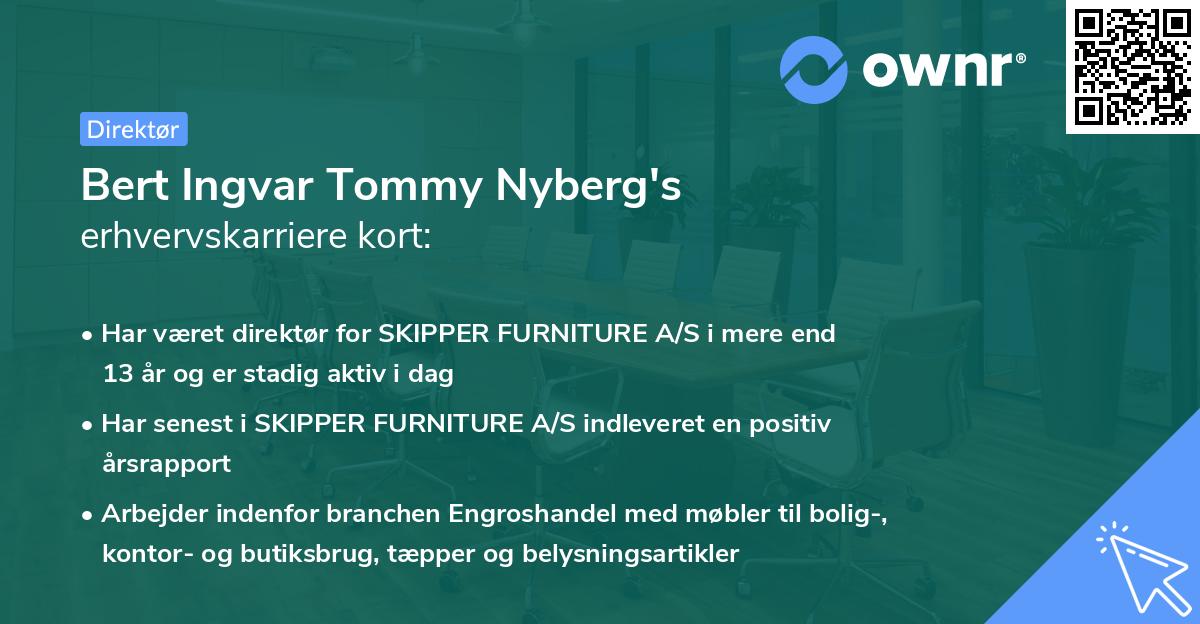 Bert Ingvar Tommy Nyberg's erhvervskarriere kort