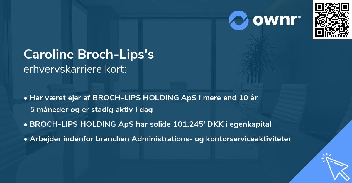 Caroline Broch-Lips's erhvervskarriere kort