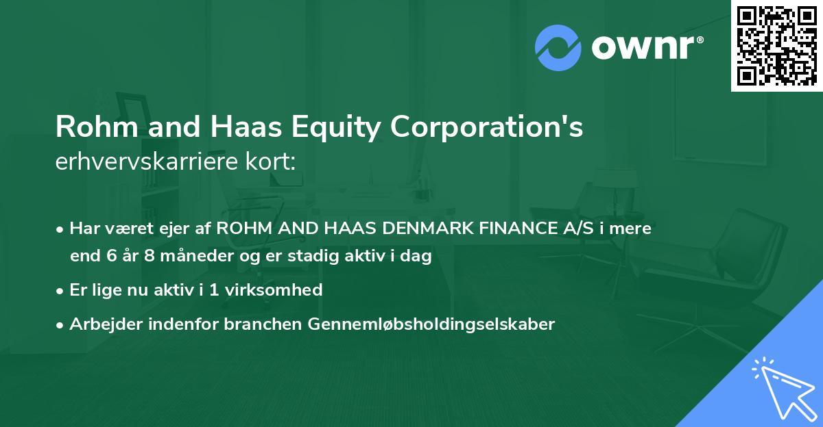 Rohm and Haas Equity Corporation's erhvervskarriere kort