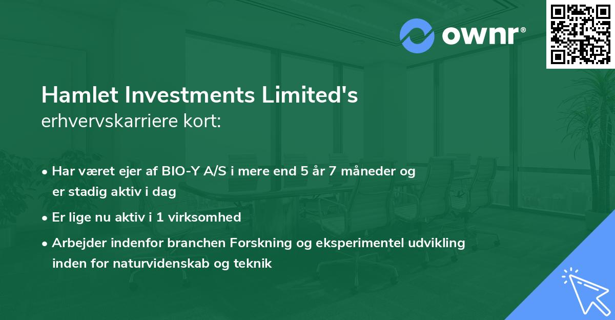 Hamlet Investments Limited's erhvervskarriere kort