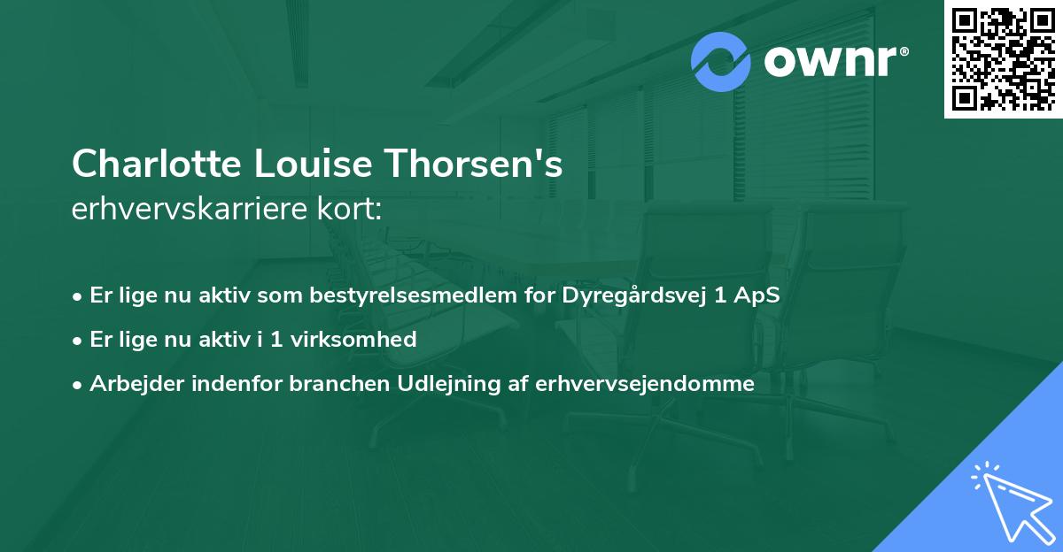 Charlotte Louise Thorsen's erhvervskarriere kort