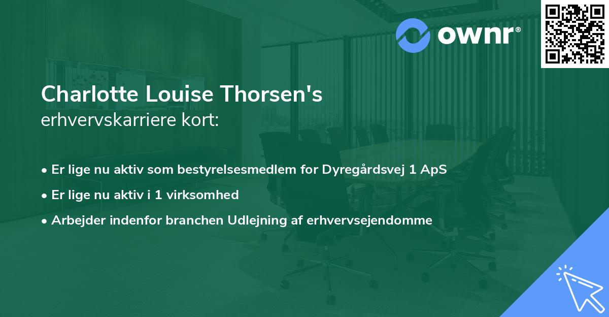 Charlotte Louise Thorsen's erhvervskarriere kort