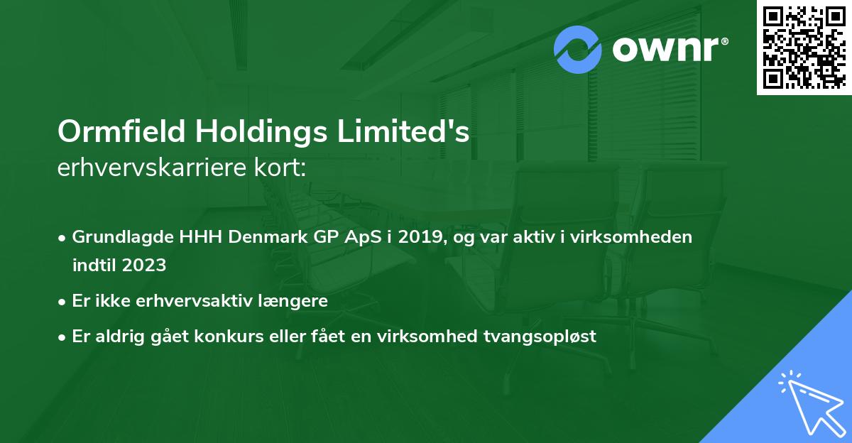 Ormfield Holdings Limited's erhvervskarriere kort