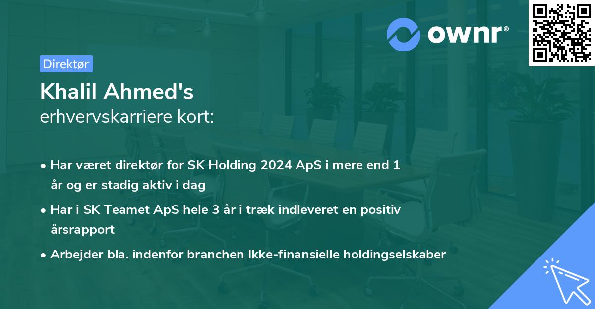Khalil Ahmed's erhvervskarriere kort