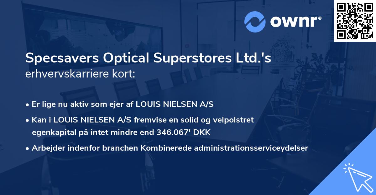 Specsavers Optical Superstores Ltd.'s erhvervskarriere kort