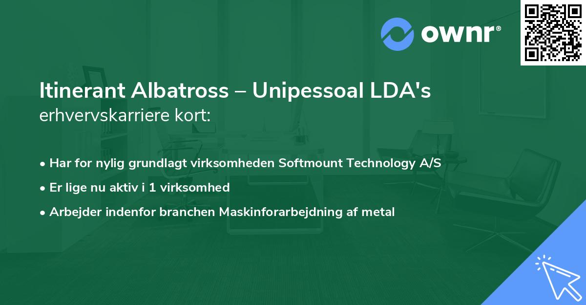 Itinerant Albatross – Unipessoal LDA's erhvervskarriere kort