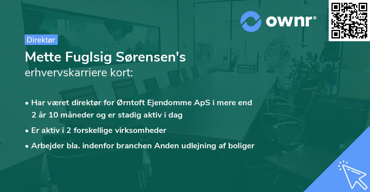 Mette Fuglsig Sørensen's erhvervskarriere kort