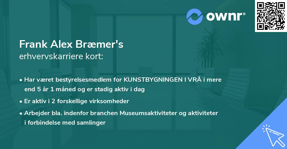 Frank Alex Bræmer's erhvervskarriere kort