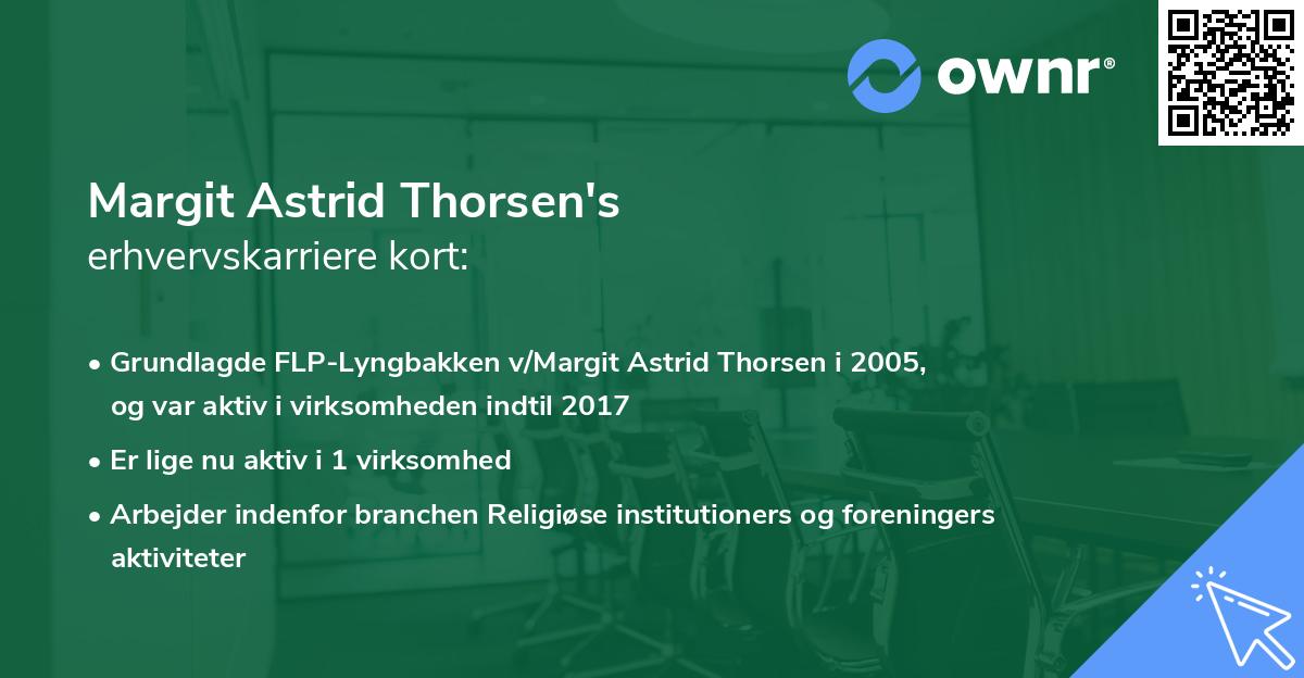 Margit Astrid Thorsen's erhvervskarriere kort