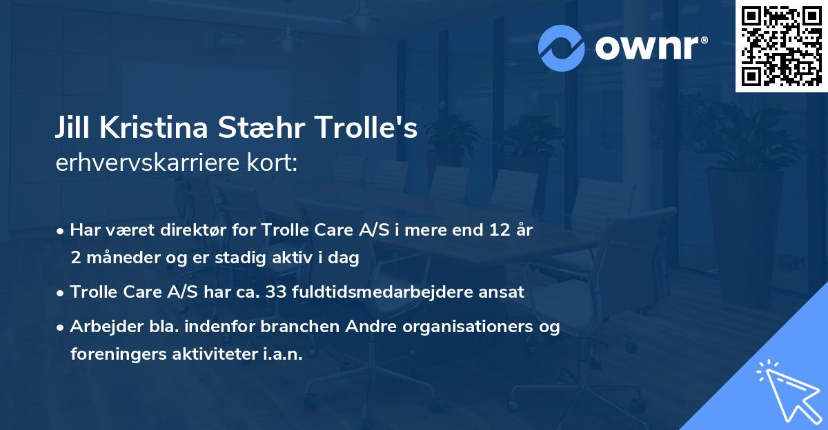 Jill Kristina Stæhr Trolle's erhvervskarriere kort