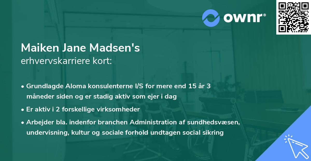 Maiken Jane Madsen's erhvervskarriere kort