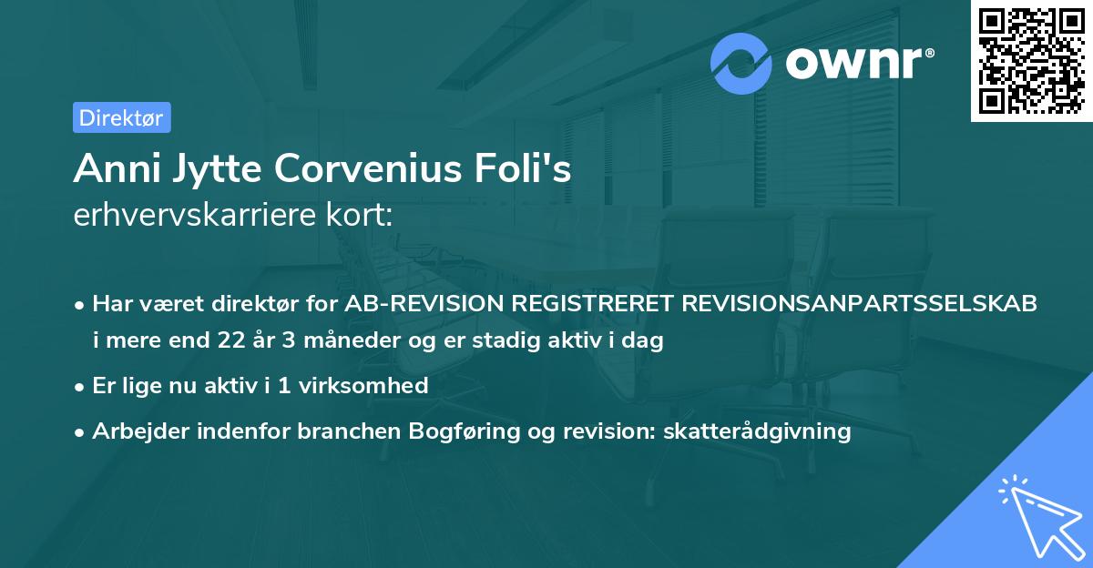 Anni Jytte Corvenius Foli's erhvervskarriere kort