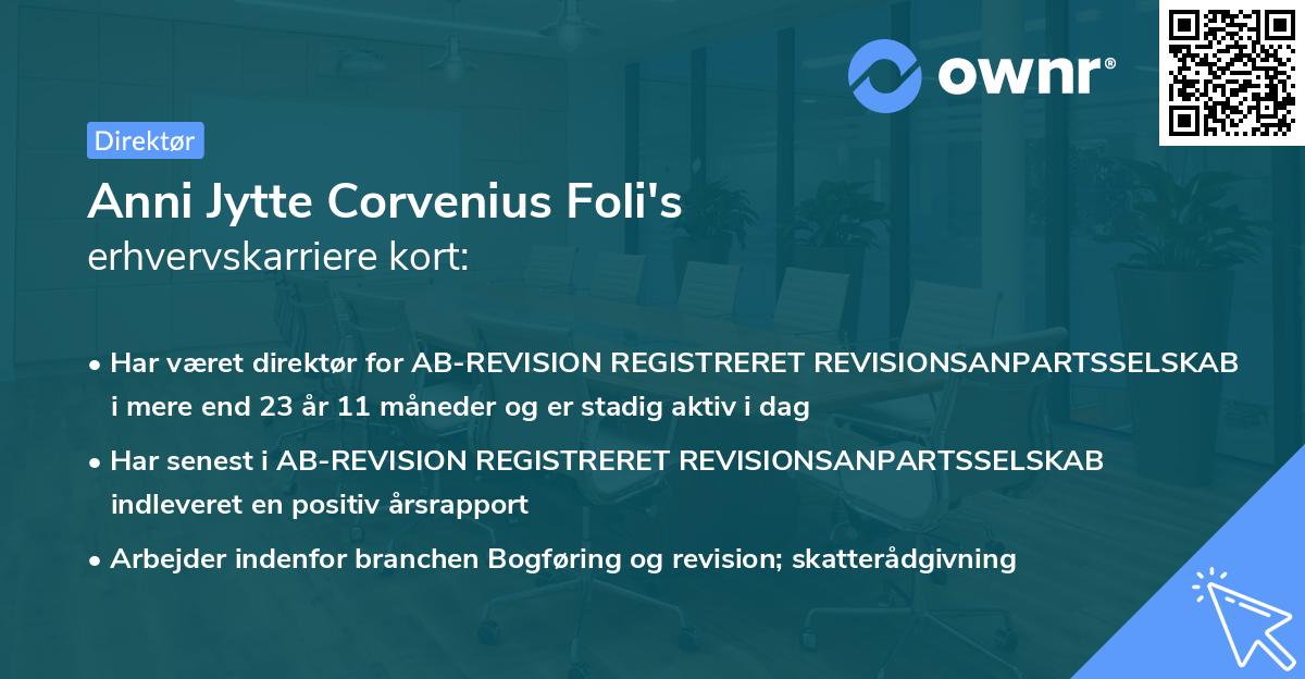 Anni Jytte Corvenius Foli's erhvervskarriere kort