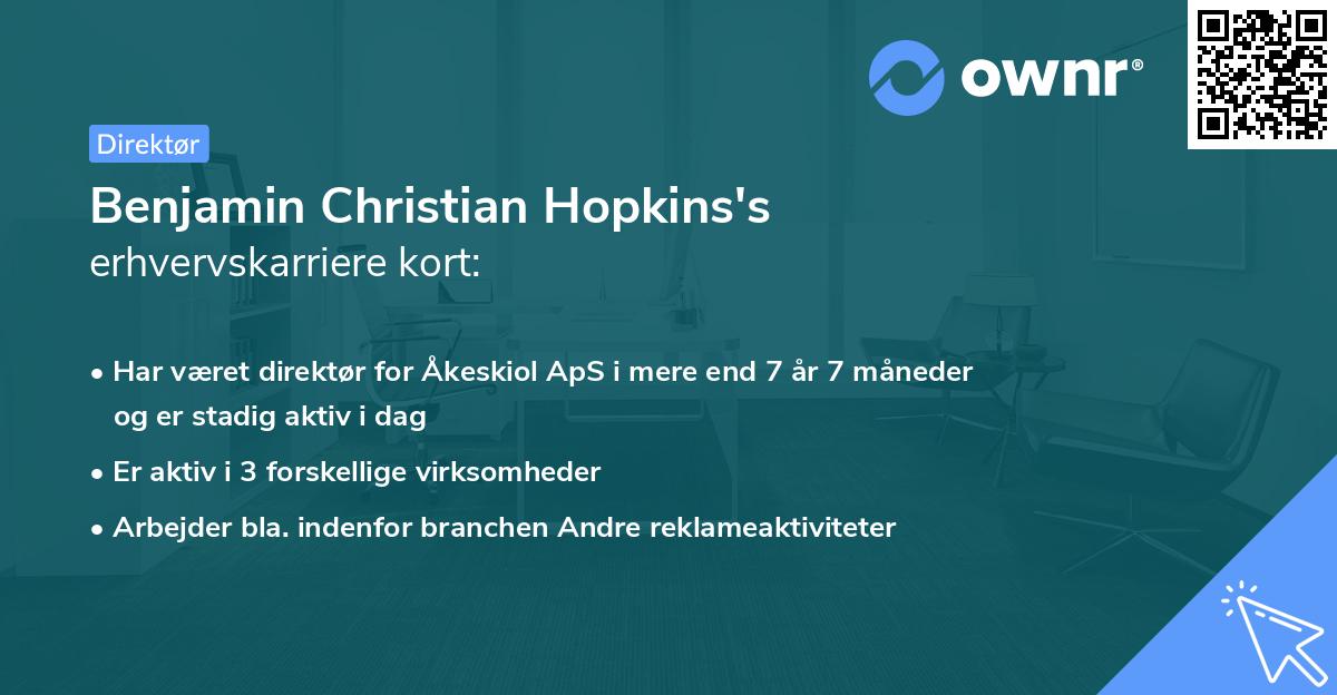 Benjamin Christian Hopkins's erhvervskarriere kort