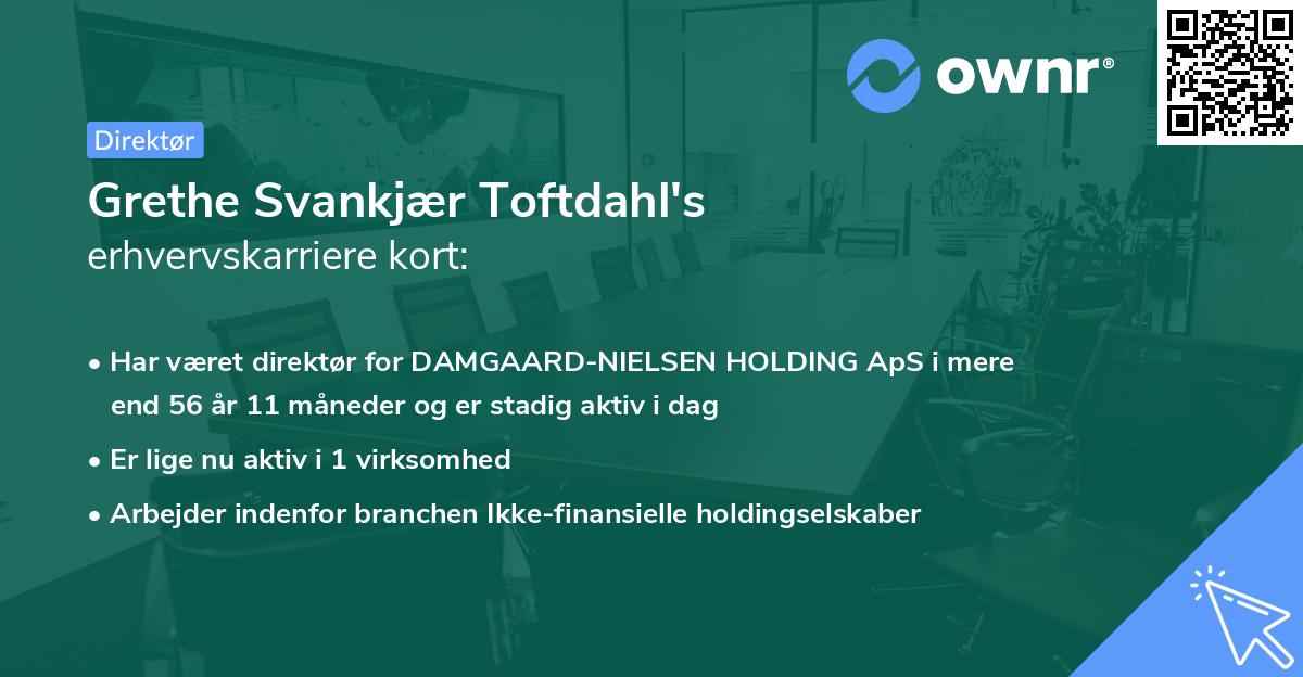 Grethe Svankjær Toftdahl's erhvervskarriere kort