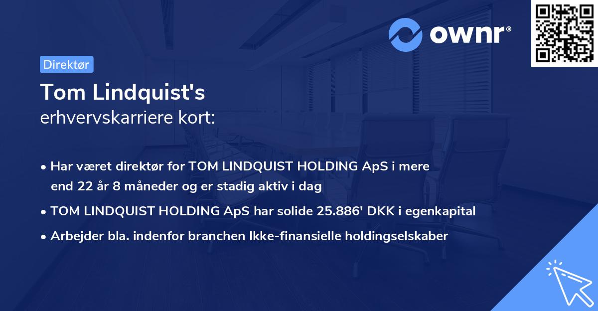 Tom Lindquist's erhvervskarriere kort