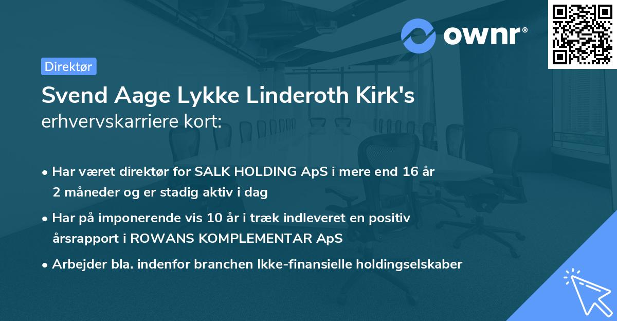 Svend Aage Lykke Linderoth Kirk's erhvervskarriere kort