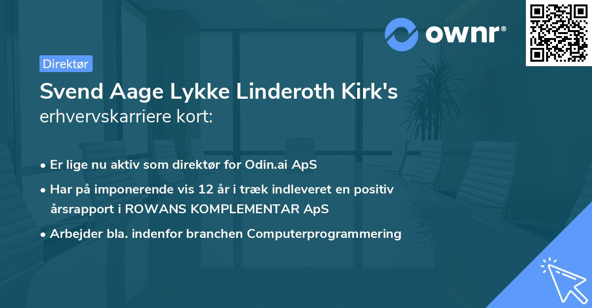 Svend Aage Lykke Linderoth Kirk's erhvervskarriere kort