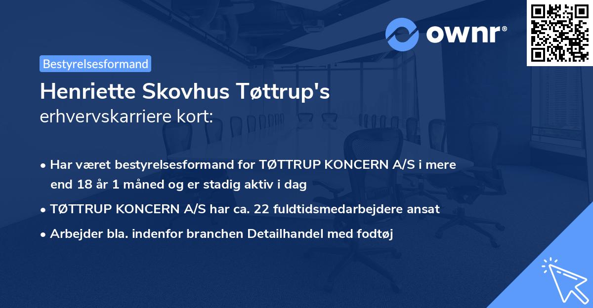 Henriette Skovhus Tøttrup's erhvervskarriere kort