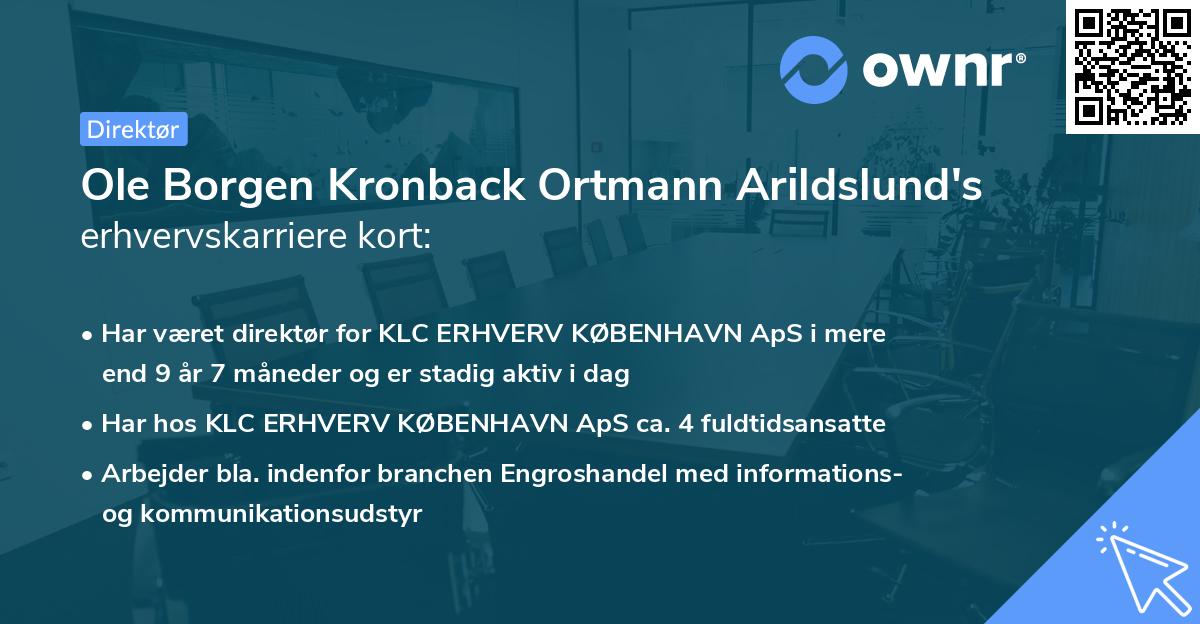 Ole Borgen Kronback Ortmann Arildslund's erhvervskarriere kort