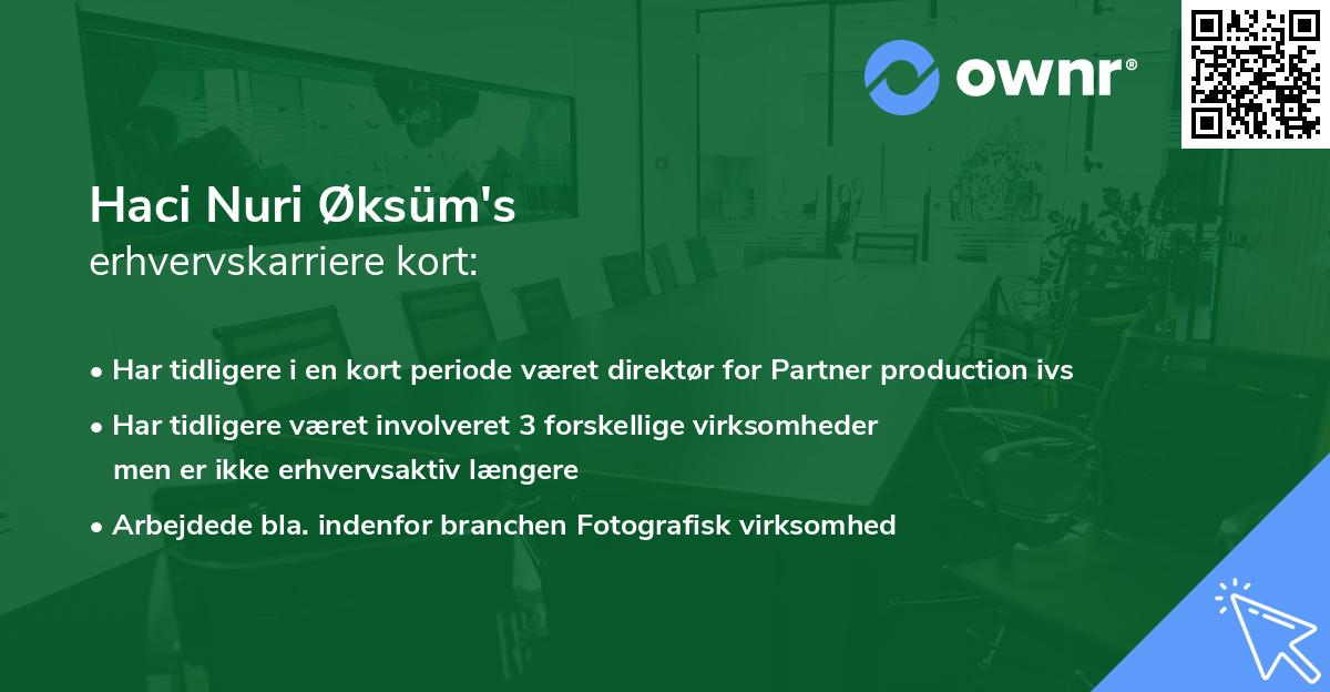 Haci Nuri Øksüm's erhvervskarriere kort