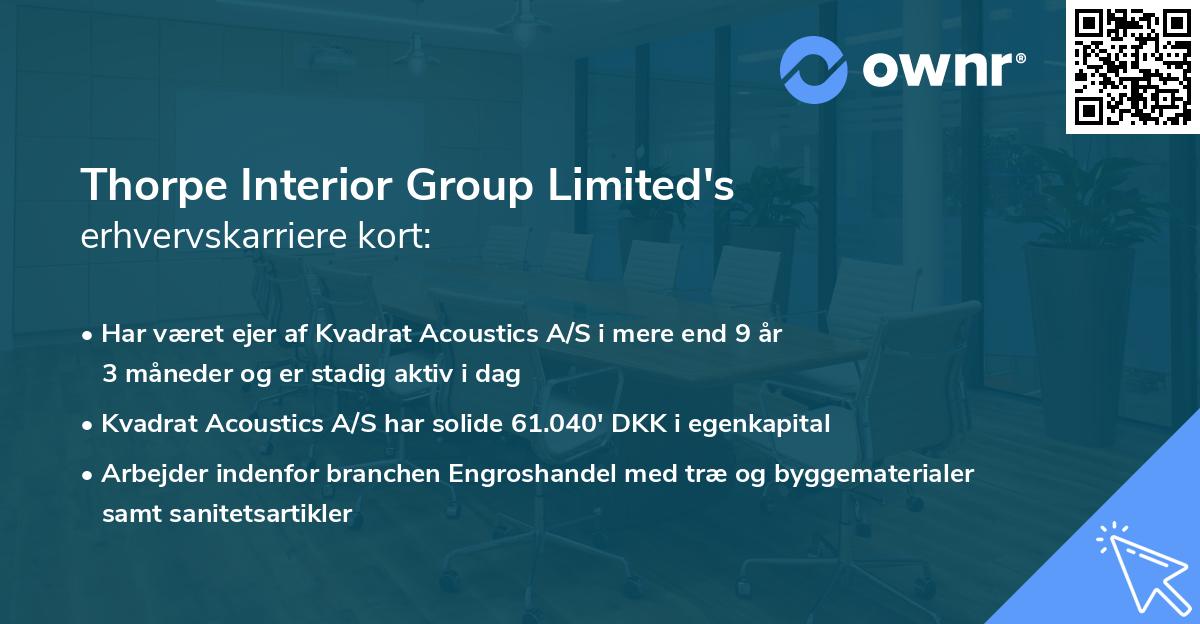 Thorpe Interior Group Limited's erhvervskarriere kort