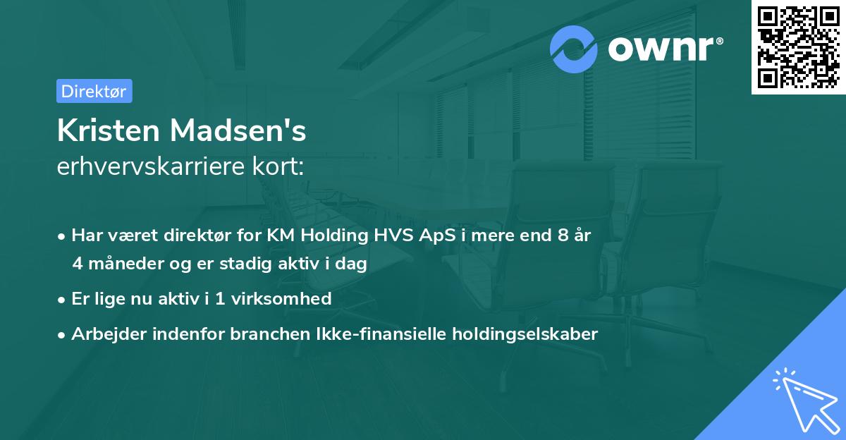 Kristen Madsen's erhvervskarriere kort