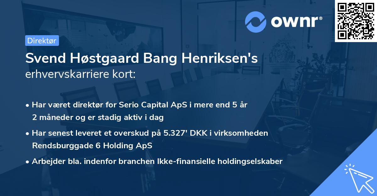 Svend Høstgaard Bang Henriksen's erhvervskarriere kort