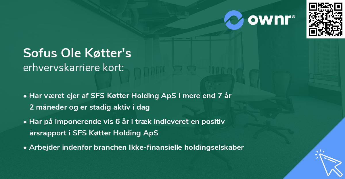 Sofus Ole Køtter's erhvervskarriere kort