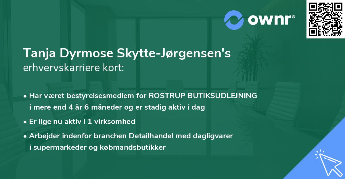 Tanja Dyrmose Skytte-Jørgensen's erhvervskarriere kort
