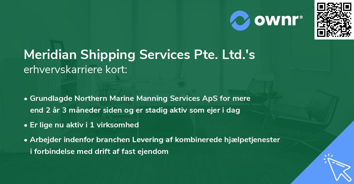 Meridian Shipping Services Pte. Ltd.'s erhvervskarriere kort