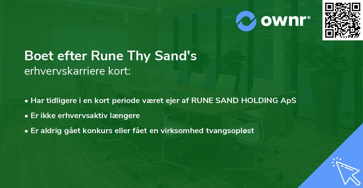 Boet efter Rune Thy Sand's erhvervskarriere kort