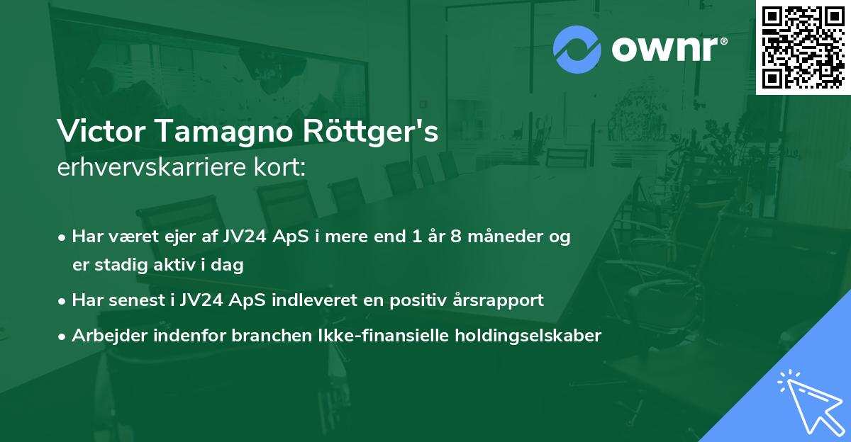 Victor Tamagno Röttger's erhvervskarriere kort