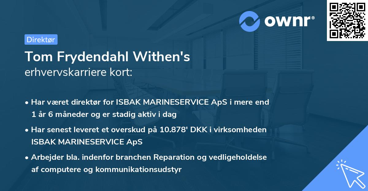 Tom Frydendahl Withen's erhvervskarriere kort