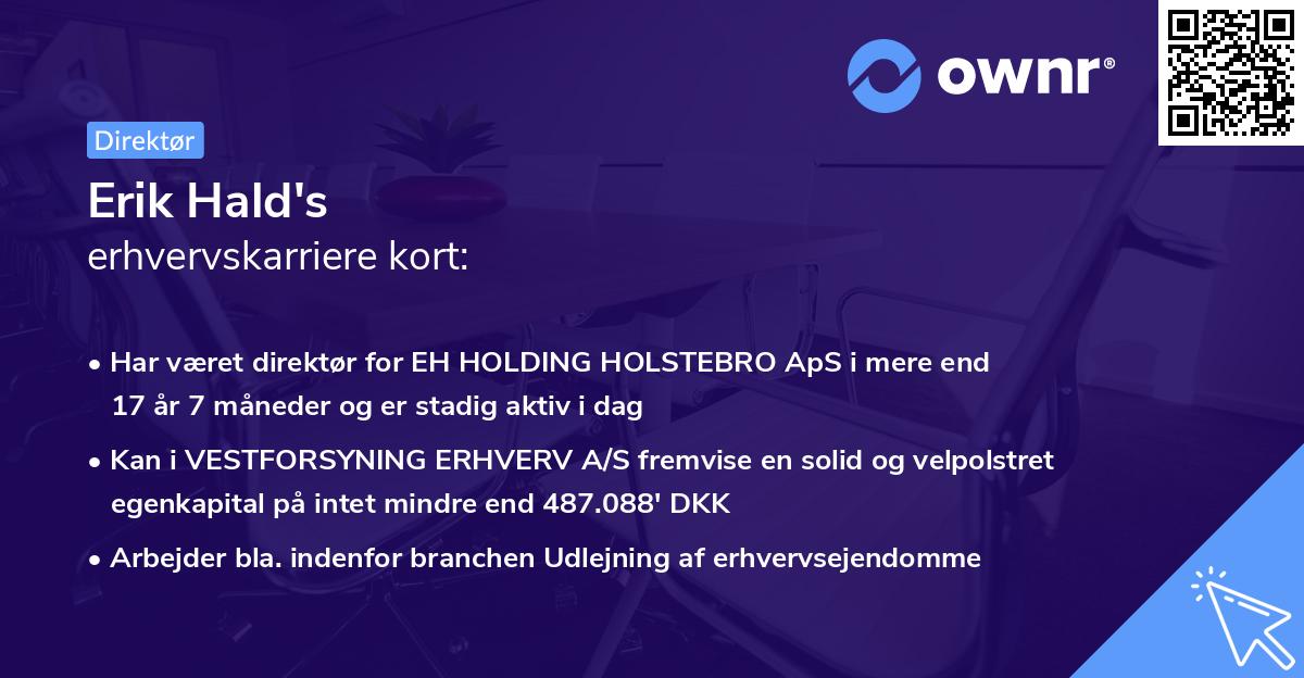 Erik Hald's erhvervskarriere kort