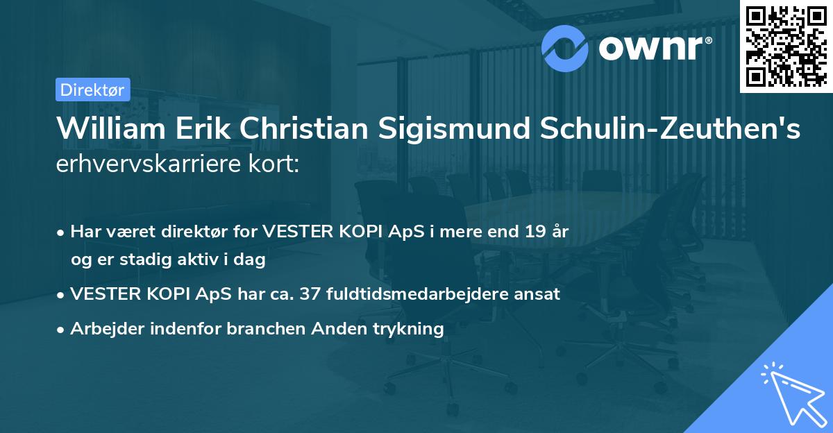 William Erik Christian Sigismund Schulin-Zeuthen's erhvervskarriere kort