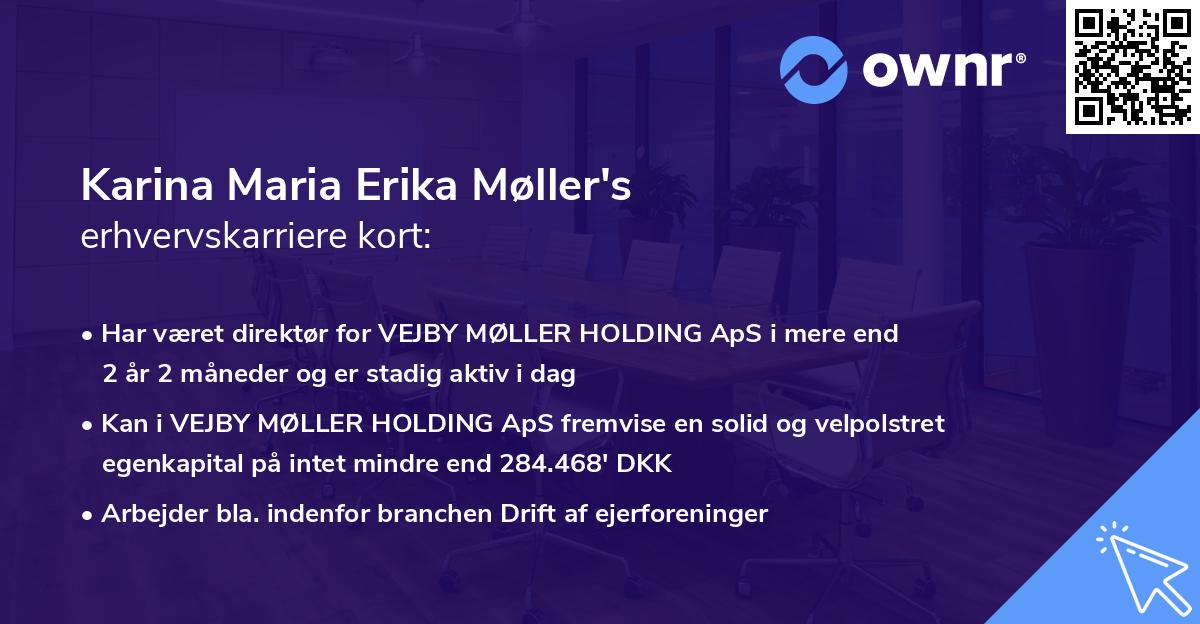 Karina Maria Erika Møller's erhvervskarriere kort