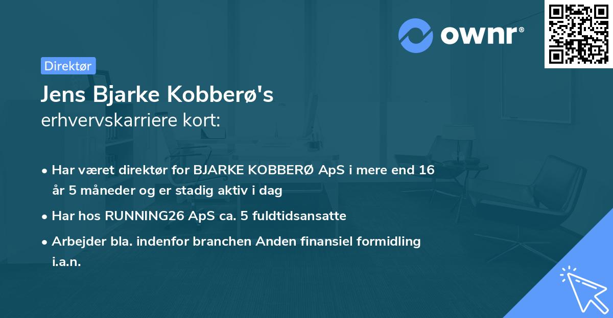 Jens Bjarke Kobberø's erhvervskarriere kort