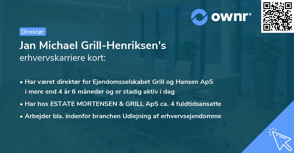 Jan Michael Grill-Henriksen's erhvervskarriere kort