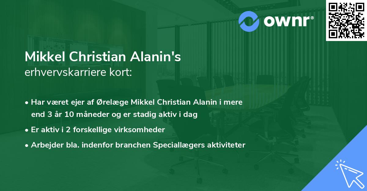 Mikkel Christian Alanin's erhvervskarriere kort