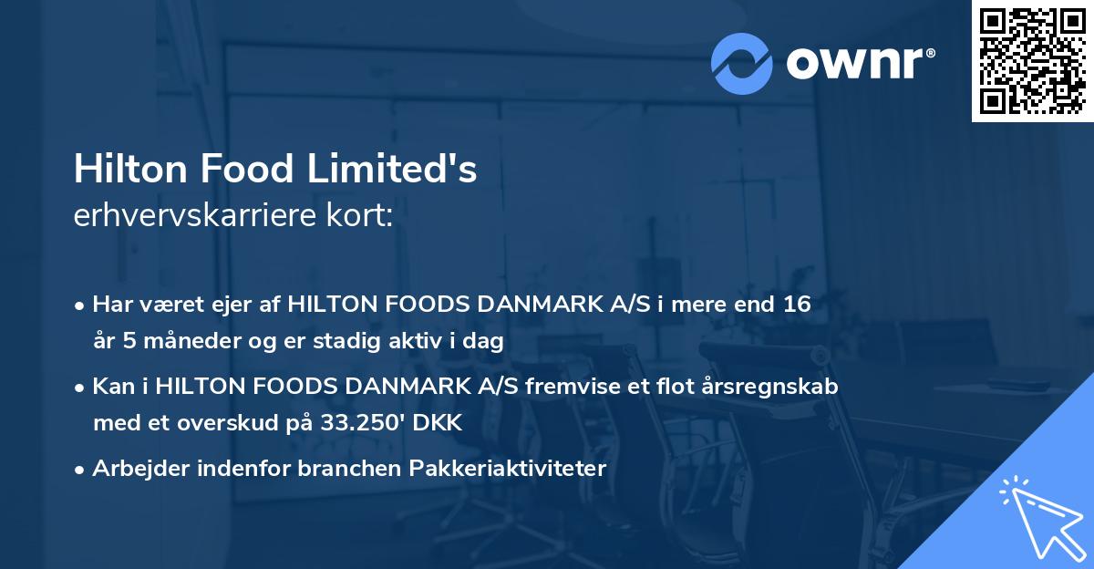 Hilton Food Limited's erhvervskarriere kort
