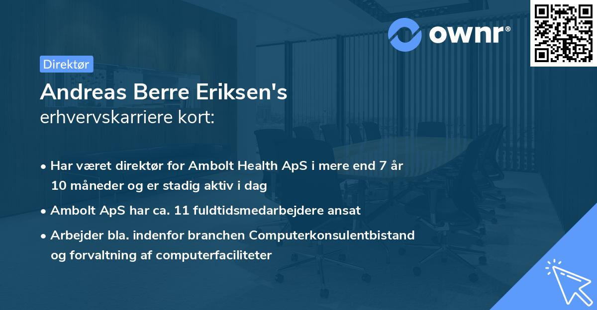 Andreas Berre Eriksen's erhvervskarriere kort
