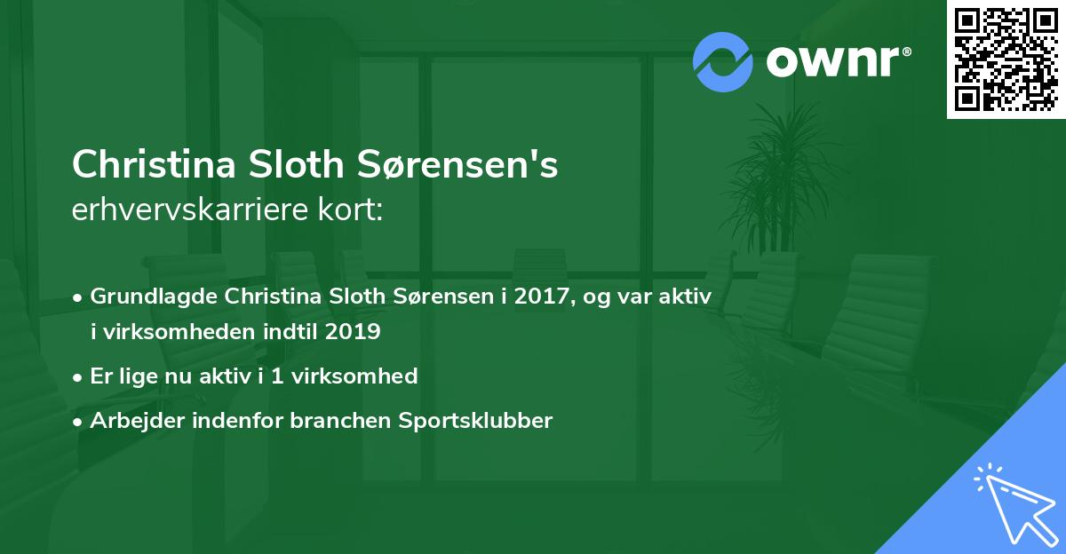 Christina Sloth Sørensen's erhvervskarriere kort