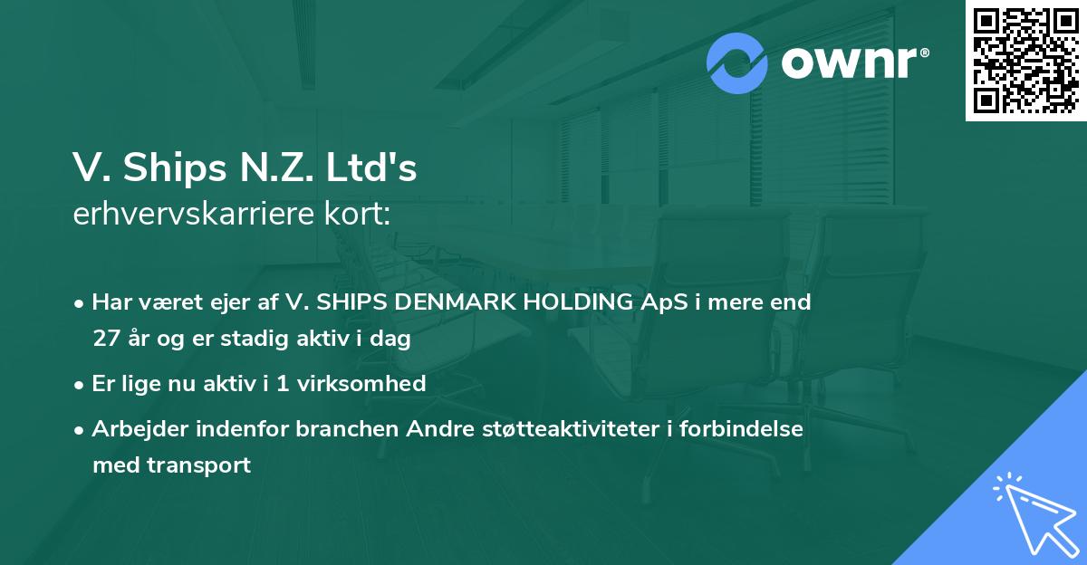 V. Ships N.Z. Ltd's erhvervskarriere kort