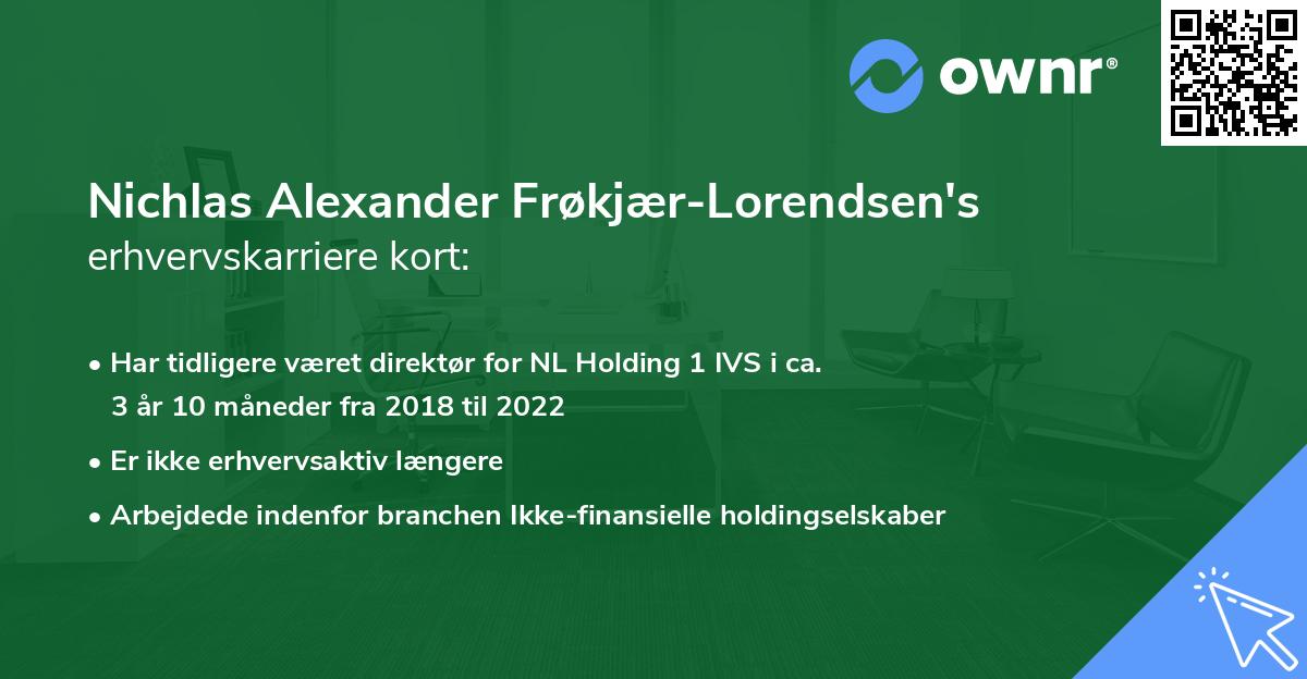 Nichlas Alexander Frøkjær-Lorendsen's erhvervskarriere kort