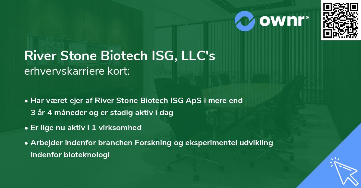 River Stone Biotech ISG, LLC's erhvervskarriere kort