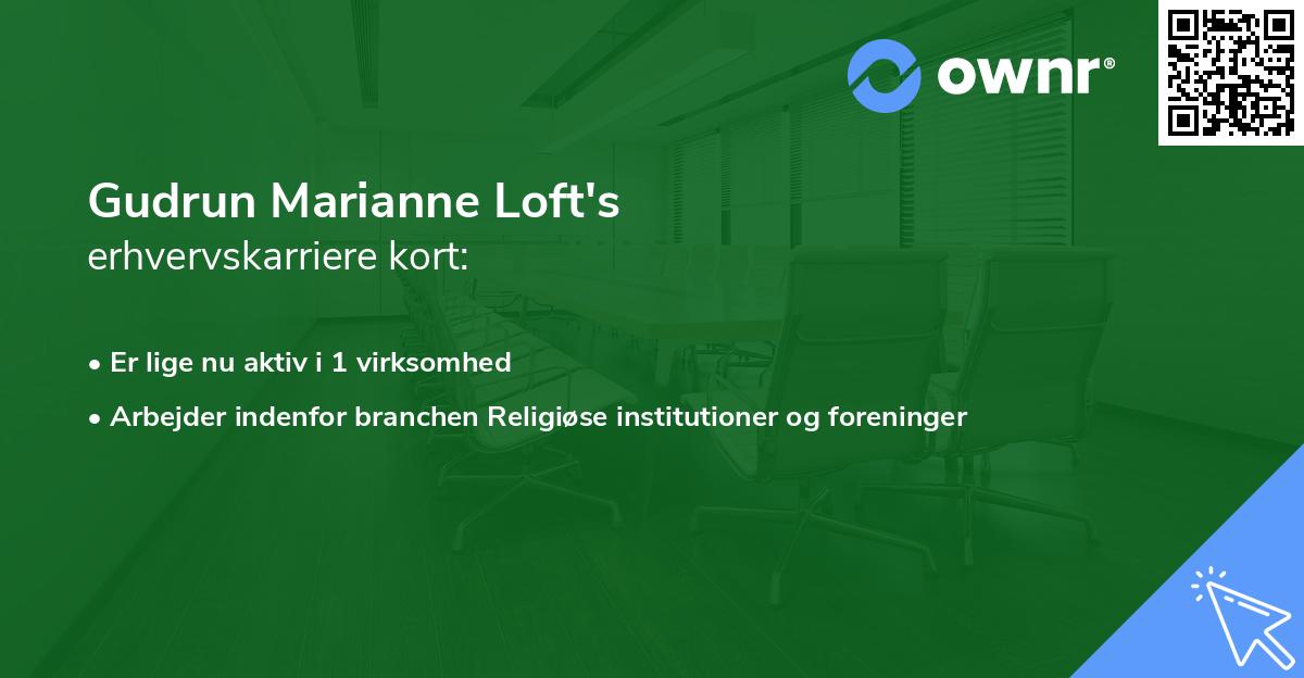 Gudrun Marianne Loft's erhvervskarriere kort