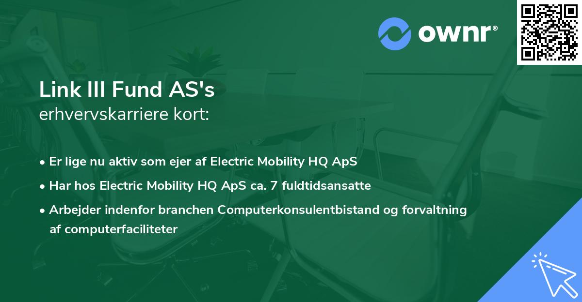 Link III Fund AS's erhvervskarriere kort