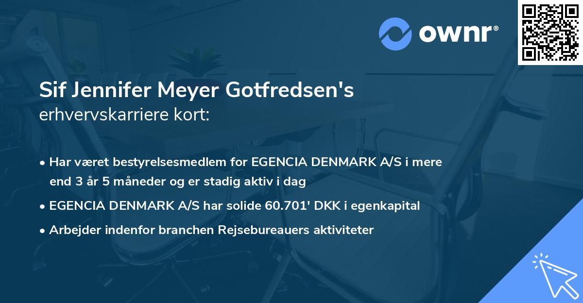 Sif Jennifer Meyer Gotfredsen's erhvervskarriere kort