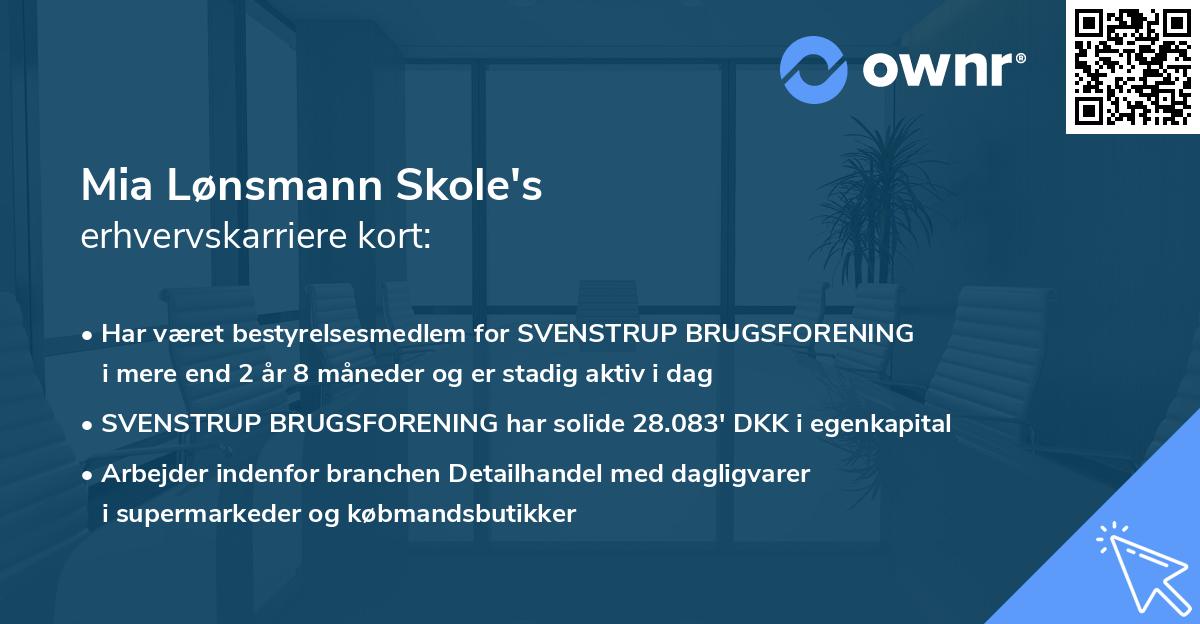 Mia Lønsmann Skole's erhvervskarriere kort